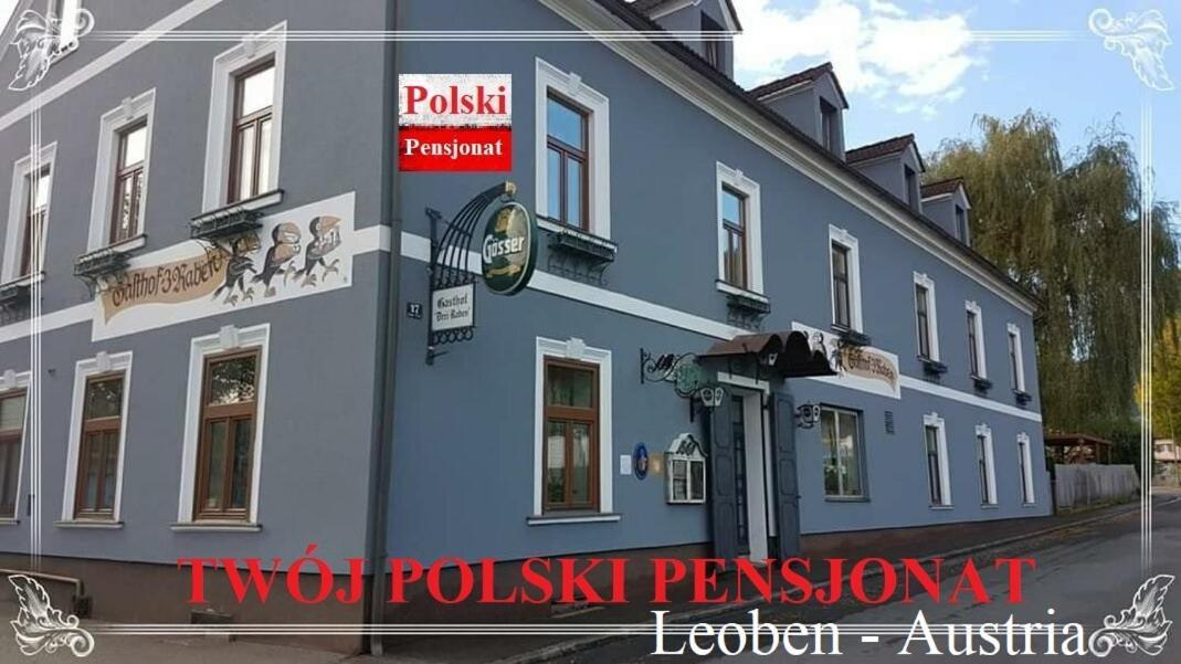 3 Raben - Leoben - Zimmer Fuer Geschaeftsreisende, Urlauber, Monteure Und Handwerker, Polski Pensjonat Austria Dış mekan fotoğraf
